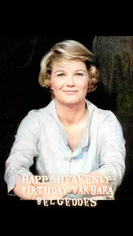 Happy Heavenly Birthday Barbara Bel Geddes #barbarabelgeddes #heavenlybirthday🕊 #dallas #missellie #southforkranch 