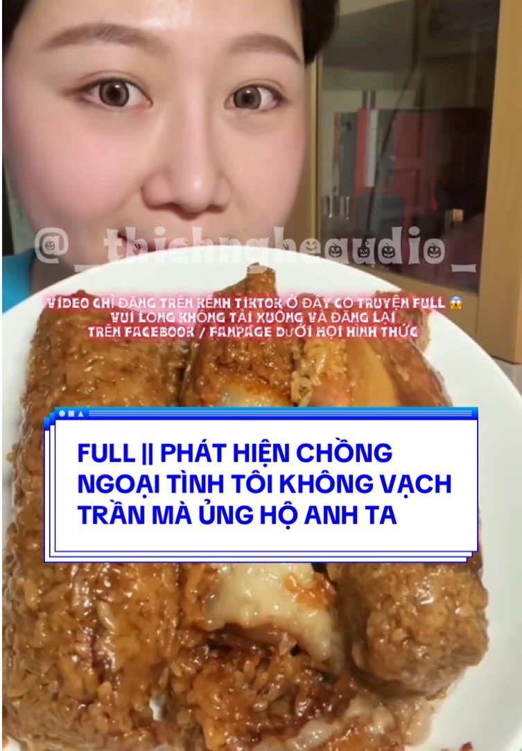 FULL || PHÁT HIỆN CHỒNG NGOẠI TÌNH TÔI KHÔNG VẠCH TRẦN MÀ ỦNG HỘ ANH TA  #truyenaudio #asmr #mukbang #140kfollowers #viral 