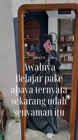 Gapapa belajar terus pake abaya nya walaupun banyak rintangannya 🫶🏻 #gajiansale #abaya #ootdfashion #fyp 