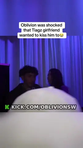 Oblivion was shocked that Tiagz girlfriend wanted to kiss him to😭 #kick #oblivion #tiagz #girlfriend #tiktok 