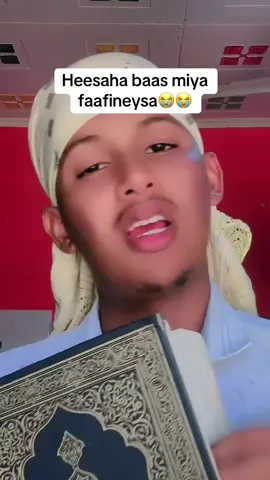 Heesaha baas miya faafineysa😭😭😭#somalitiktok #fyptiktokviral #muslimtiktok #islamic_video 