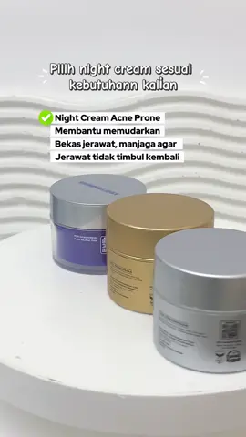 Pilihan night cream untuk atasin permasalahn kulit kalian. Bisa check out sekarang🤩✨ #lockyourbright #Skinmology #skinmologybybeningsindonesia 