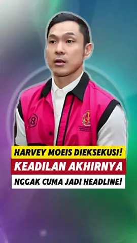 Harvey Moeis Dieksekusi! Keadilan Akhirnya Nggak Cuma Jadi Headline! ‎#ultimatumjaksa ‎#HukumHumanisBerkeadilan ‎#KejagungTegas ‎#HarveyMoeisDieksekusi ‎#KeadilanJalanTerus