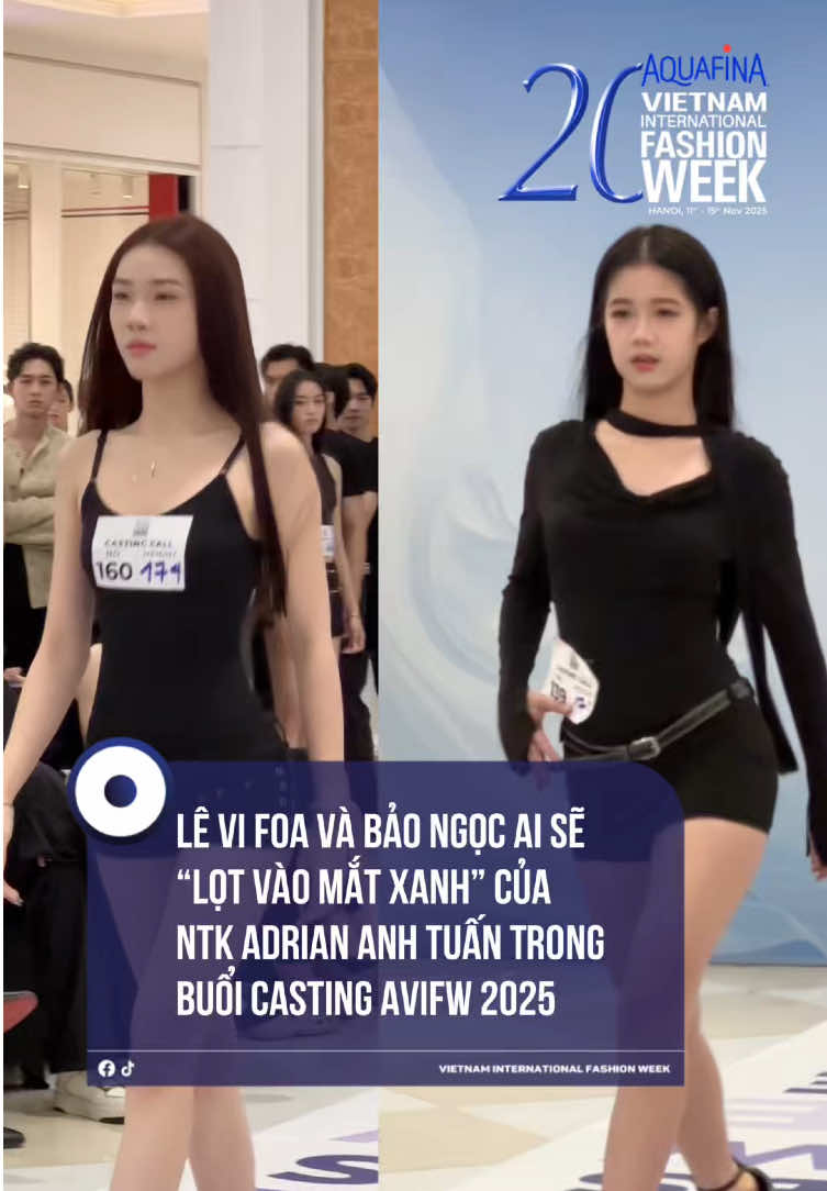 Lê Vi Hoa và Bảo Ngọc, ai sẽ “lọt vào mắt xanh của NTK Adrian Anh Tuấn trong buổi casting AVIF 2025 #AVIFW2025  #Aquafina  #MultimediaJSC #VietnamInternationalFashionWeek   #beUmodels