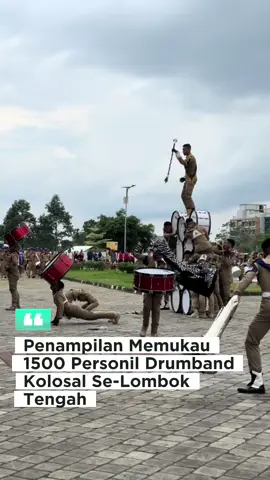 Penampilan Memukau 1500 Personil Drumband Kolosal Se-Lombok Tengah #lombok #fypシ #lomboktiktok #lombokfyp #drumbandlombok 