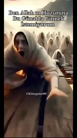 Ben Allah ın Huzuruna Bu Günahla Gitmek İstemiyorum #allah #huzurislamda #kadın #dua #namazagidenyol 