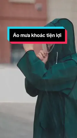 Áo mưa khoác tiện lợi #xuhuong #nhacuadoisong #giadung #mua #aomua 