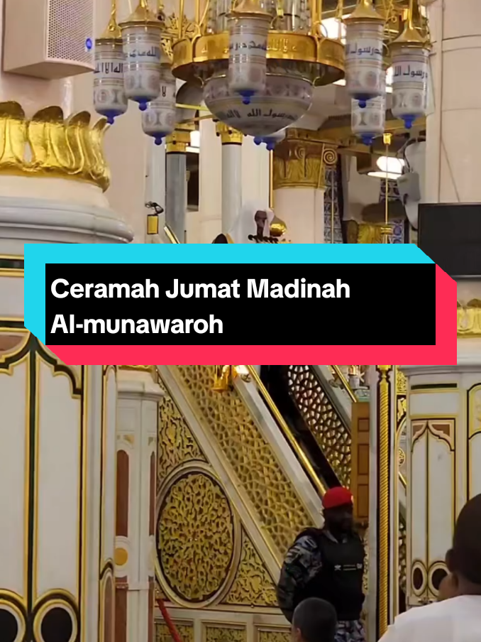 Ceramah Jumat Madinah Al-munawaroh Masjid Nabawi #ceramah #jumat #masjidnabawi #madinahalmunawaroh 