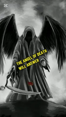The angel of death will answer#islamic_video_الله🤲🌹🕋🕌🌹tiktoktiktok💖233#f#unitedkingdom#islamic_video_الله#islamic_video_الله 