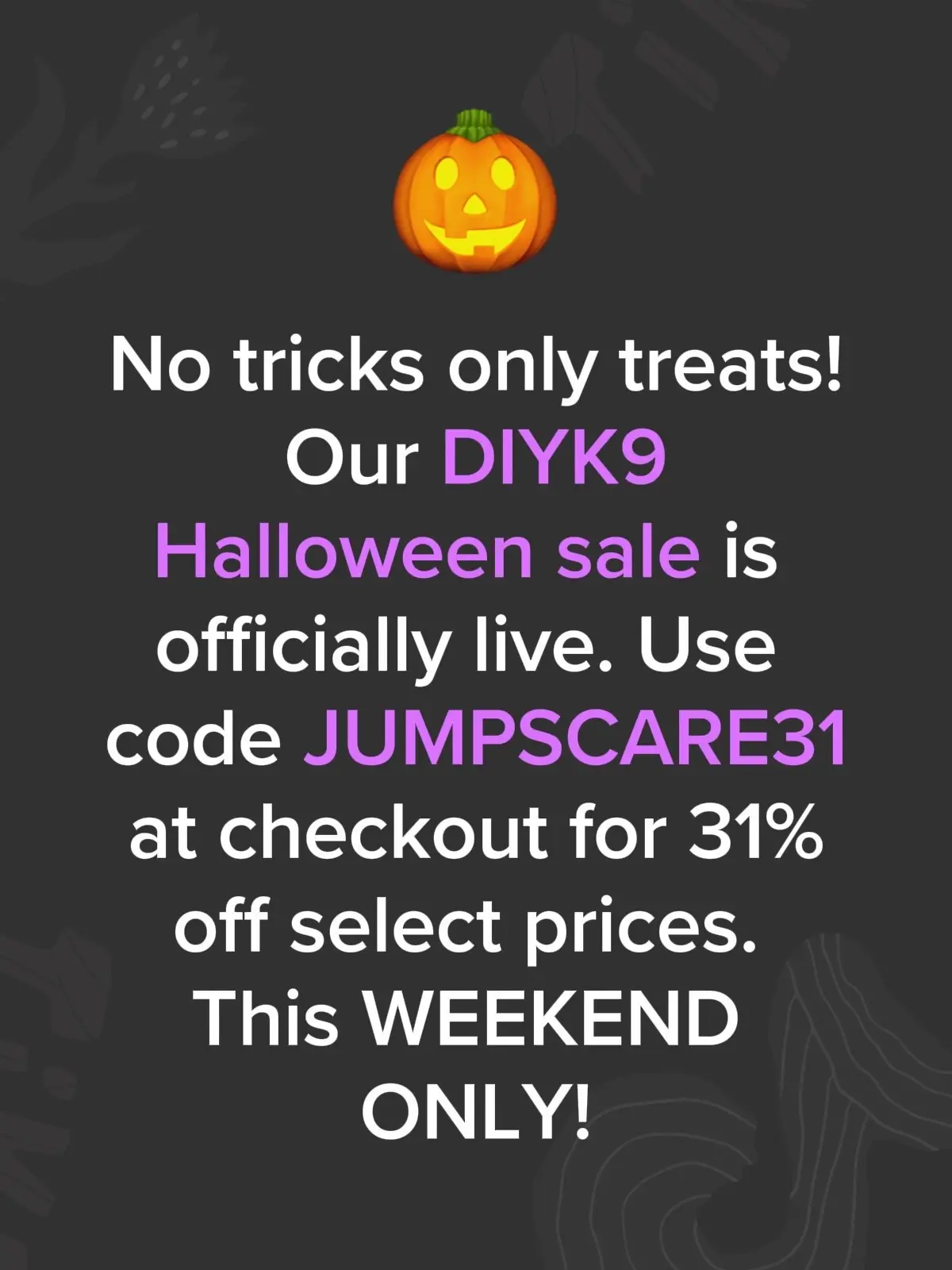 Halloween sale alert! 🚨  👻DIYK9 Halloween sale is here! THIS WEEKEND ONLY with CODE: JUMPSCARE31 Visit our shop for 31% off select items. 👇 🦴Martingale Collars 🦴DIYK9 treat pouches 🦴DIYK9 collapsible bowls 🦴Petsafe treat pouches  🎃DON’T WAIT: SHOP LINK IN BIO! 