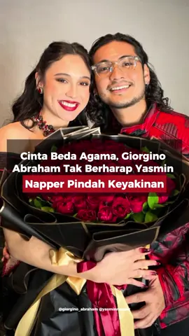 Giorgino Abraham dan Yasmin Napper telah menjalin hubungan asmara selama sekitar tiga tahun. Keduanya pertama kali dekat setelah terlibat cinta lokasi saat membintangi Love Story the Series. Meski hubungan mereka mendapat banyak dukungan dari penggemar, perbedaan keyakinan menjadi tantangan besar bagi keduanya. Giorgino mengaku sudah memikirkan konsekuensi dari menjalin hubungan beda agama sejak awal. “Konsekuensi pasti sudah kupikirin, cuma ya kita lihat saja nanti gimana,” ujarnya dalam sebuah wawancara. #giorginoabraham #yasminnapper #hubungan #bedaagama #beritaartis #fyp