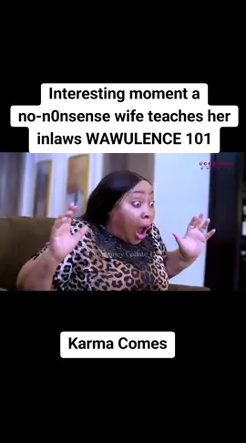 Interesting moment a no-n0nsense wife teaches her inlaws WAWULENCE 101#karmacomes#fyp #viral #nollywoodmovies 