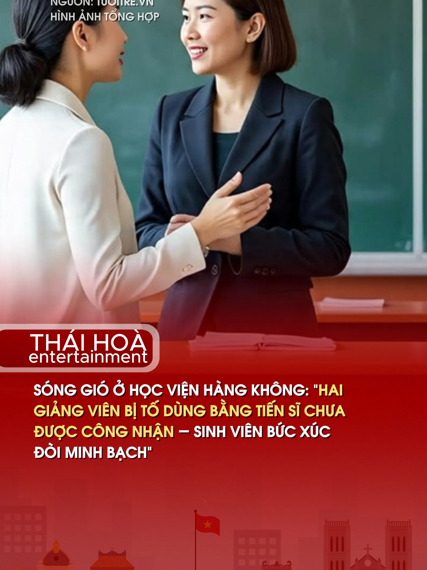 SÓNG GIÓ Ở HỌC VIỆN HÀNG KHÔNG: “HAI GIẢNG VIÊN BỊ TỐ DÙNG BẰNG TIẾN SĨ CHƯA ĐƯỢC CÔNG NHẬN – SINH VIÊN BỨC XÚC ĐÒI MINH BẠCH”.  #BằngTiếnSĩ #HọcViệnHàngKhôngViệtNam #BằngTiếnSĩNướcNgoài #TháiHoàEntertainment