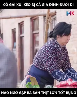 cô gái xui xẻo bị gia đình đuổi đi #phimhaymoingay #reviewphim #phimhaytrungquốc 