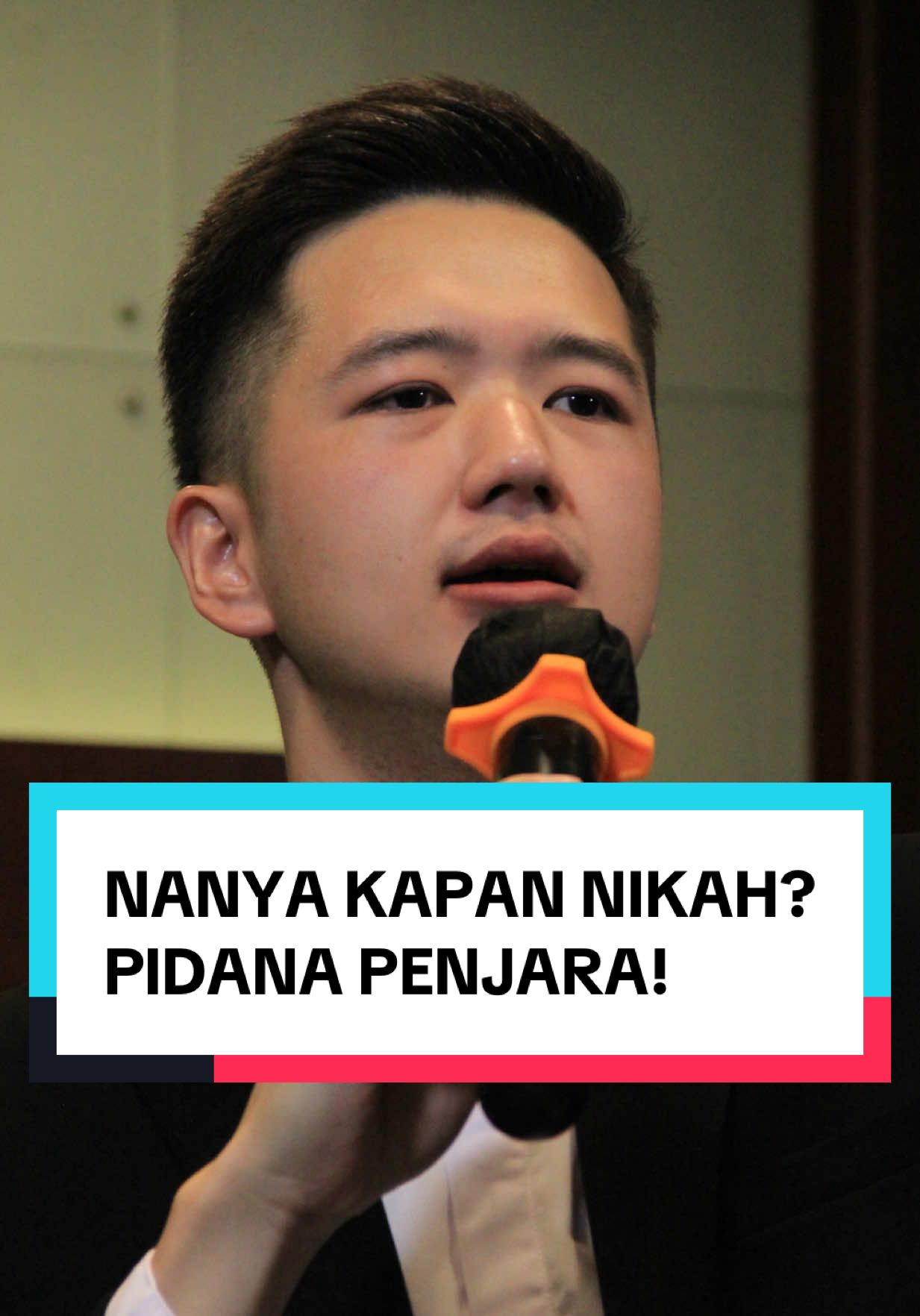 Nanya Kapan Nikah? Pidana Penjara.