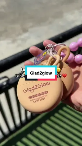 #glad2glow 