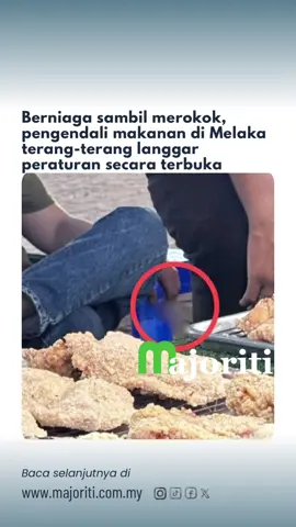 Semoga jadi pengajaran buat semua peniaga di luar sana supaya tidak ambil ringan terhadap kebersihan makanan. Klik link untuk artikel penuh! #majoriti #beritaditiktok #trendingnewsmalaysia #kebersihan #peniaga