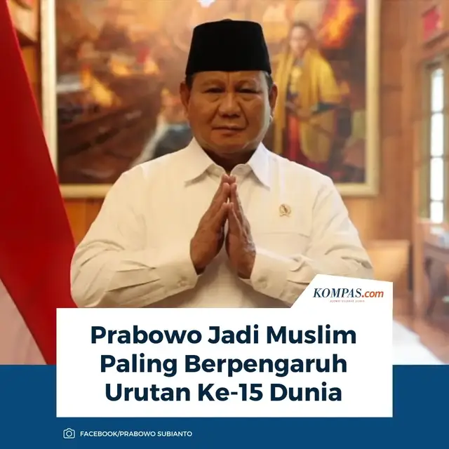Presiden Prabowo Subianto menempati urutan ke-15 versi The Muslim 500 atau 