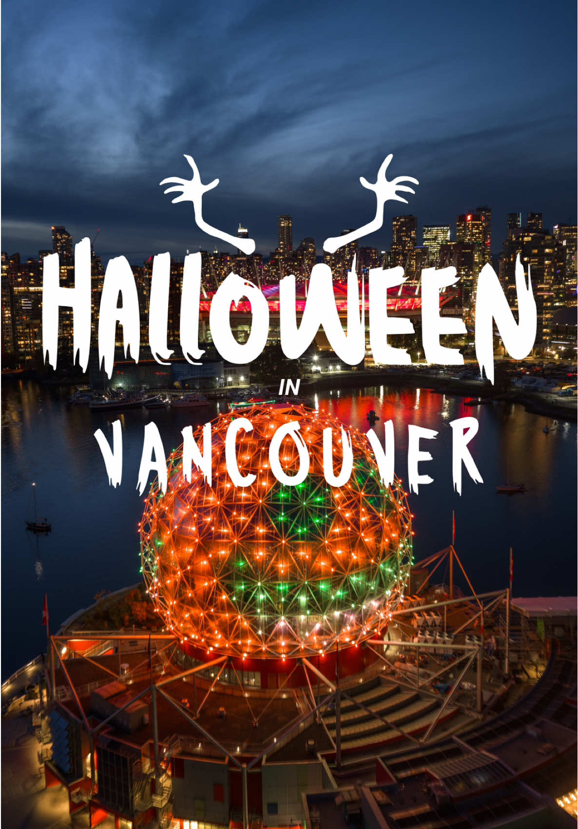 Happy Halloween Vancity 🎃 👻 