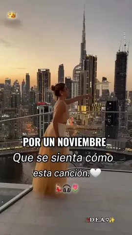 #frasesmotivadoras #Por un noviembre# Que se sienta como está canción #actitudpositiva💯 #motivación #parati #Noviembre #fypシ゚viral #foryoupage_tiktok_viral_video❤️ 