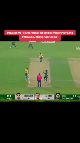 1st Innings Power Play | Pakistan VS  South Africa | 2nd T20 Match 2025 | PAK VS SA | #cricketlover #Foryoupage #pakvssa #t20 #Highlights 