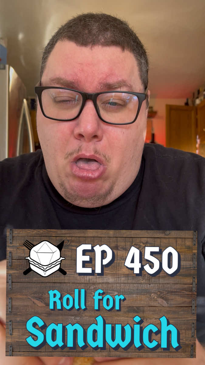 S9 - E450 - 10/31/25 - Happy Sandwichween! . . . #rollforsandwich #dungeonsanddragons #sandwich #food #halloween 