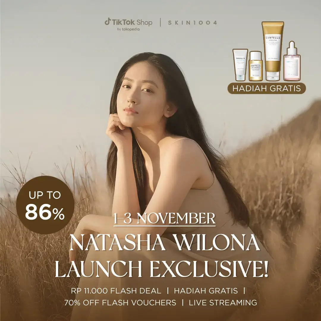 ✨ 1–3 November: Natasha Wilona x SKIN1004 Exclusive Launch! ✨ 🌟 Flash Deal Rp11.000 Produk tertentu di jam tertentu! Info lengkapnya di foto 👀 ⏰ Kesempatan & stok super terbatas! 💖 1 November Special Deal — Beli 1 Gratis 1! Beli 1 produk Centella Line, dapat Hyalu-Cica Water-Fit Sun Serum 15ml GRATIS! 🎁 Hadiah wajib diklaim & stok terbatas! 💝 Wilona Exclusive Bundles (1–3 Nov) Dapatkan hadiah luar biasa + diskon hingga 74%! ✨ Mulai dari Rp255.000 – Rp499.000 ✨ Bonus free gift seperti sun serum, cream, hingga cleansing oil! (Stok sangat terbatas!) 🎁 Exclusive Gifts & Daily Rewards (1–3 Nov) ☆ Free gift untuk pembelian min. Rp249K / Rp359K / Rp459K ☆ Hadiah spesial setiap hari untuk pembelian set 2 atau 3 ☆ Bonus eksklusif khusus pembelian Ampoule Kit 🎫 Special Vouchers (1–3 Nov only!) Rebut sebelum kehabisan — stok super terbatas! 💬 Catat tanggalnya & siapin wishlist-mu, karena semua promo cuma berlaku 1–3 November!  #SKIN1004 #SKIN1004ID #KBEAUTY 