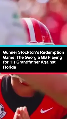 Gunner Stockton’s Redemption Game: The Georgia QB Playing for His Grandfather Against Florida #CollegeFootball #cfb #georgiafootball #gunnerstockton 