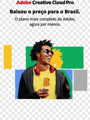 O plano mais completo da Creative Cloud agora está por R$ 129,00/mês para o Brasil. Compre agora