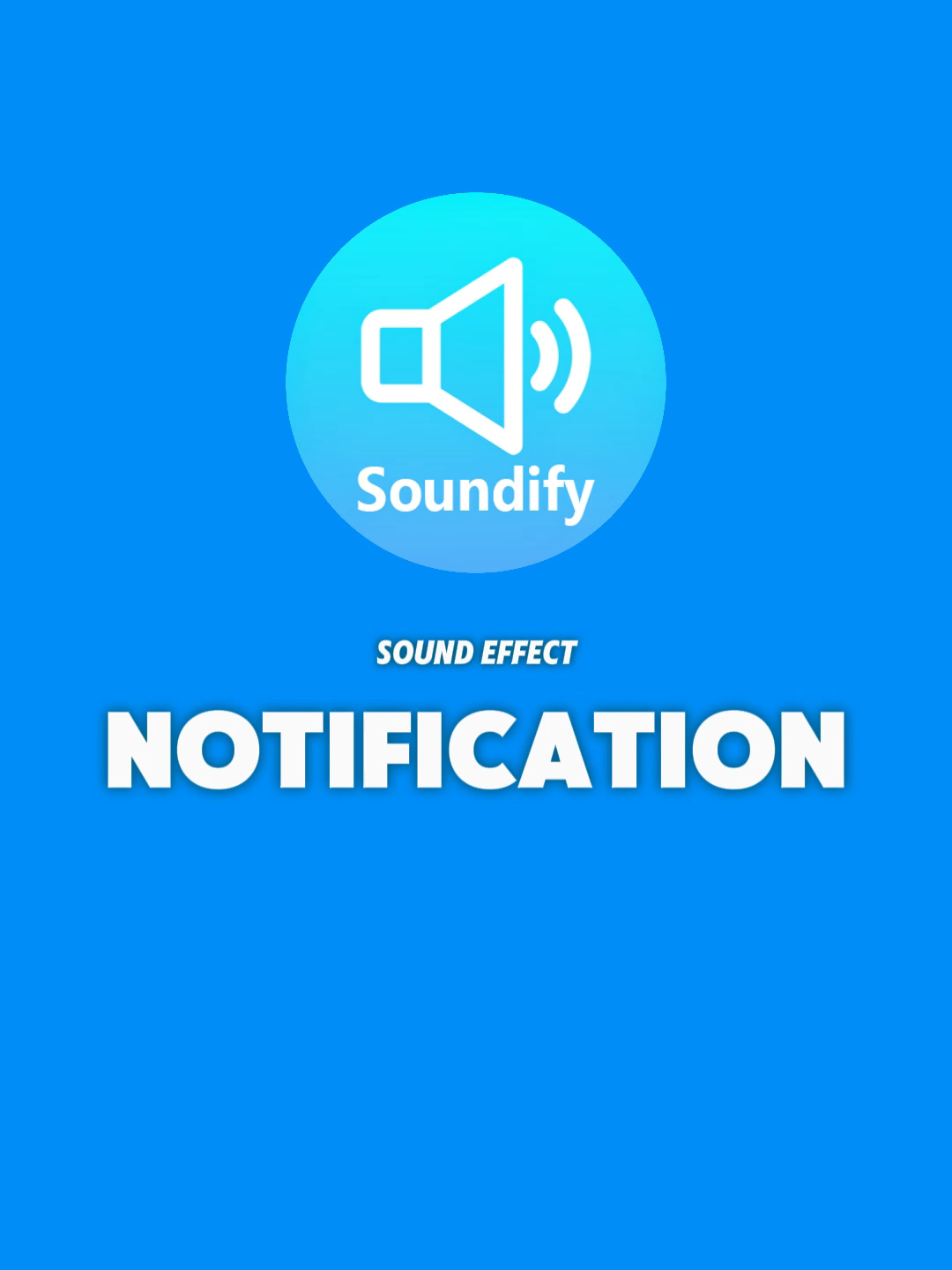 Notification Sound Effect 🎵 #Notification#NotificationSound #SoundEffect #SFX #Soundify