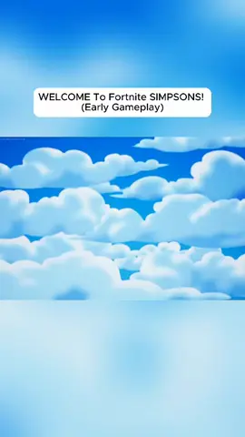 WELCOME To Fortnite SIMPSONS! (Early Gameplay) Part 1 #fortnite #top5gaming 