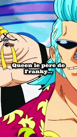 Queen père de Franky … faut que ça cesse #anime #manga #onepiece 