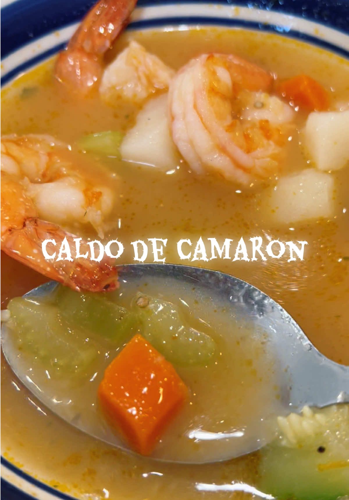 #caldodecamaron #shrimpsoup #homemadefood #cookingathome #comidamexicana 