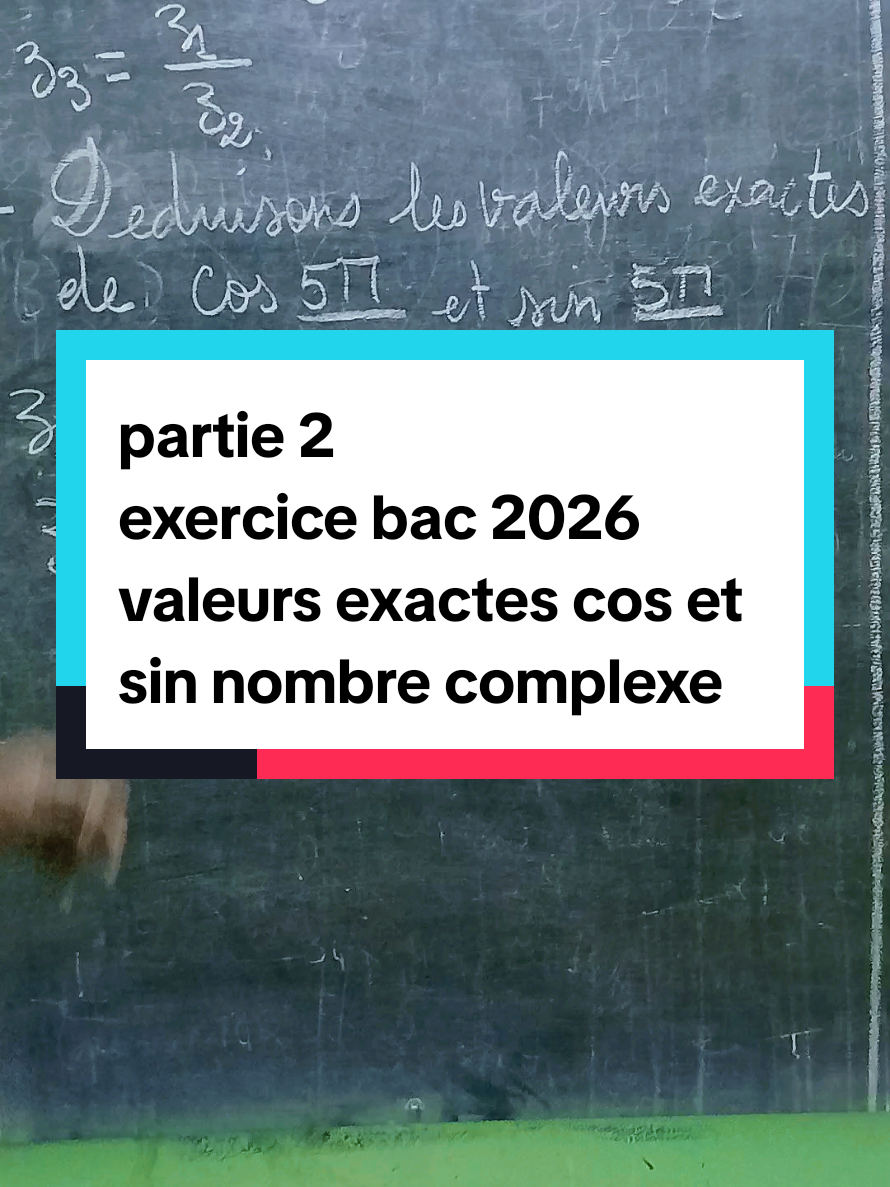 partie 2  exercice bac 2026 valeurs exactes cos et sin nombre complexe  ##MathsFaciles #️⃣ #NombreComplexe #️⃣ #CoursDeMaths ⃣ France 