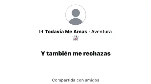 Tú todavía me amas👻#notasdeinstagram #indirectas #musica #viralvideos #videolirycs #aventura 