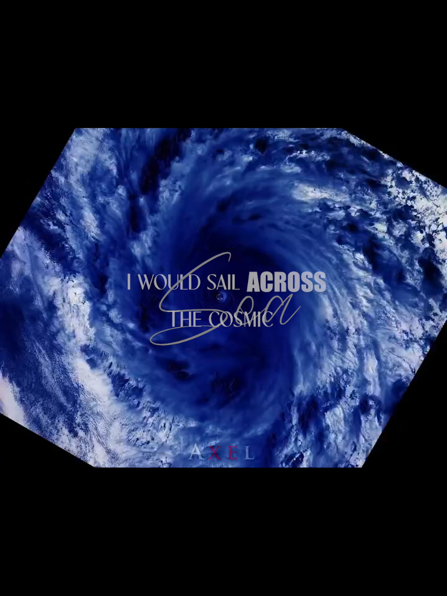 For her, i would sail across the cosmic sea to the end of time ..  #wannabeyours #quotes #yearning #aesthetic #fyp 
