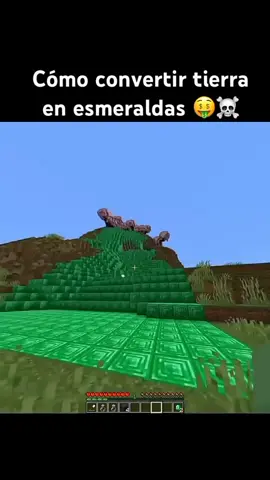 COMO CONVERTIR TIERRA A ESMERALDA EN MINECRAFT