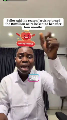 Peller said the reason Jarvis returned the 10million naira he sent to her after four months  @₱ɆⱠⱠɆⱤ @JADROLITA  #viral #goviral #fyp #livehighlights #peller 