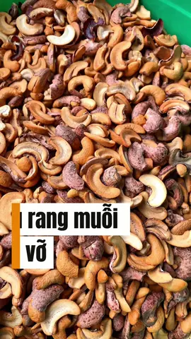 Hạt điều rang muối vỡ loại ngon nha#muataitiktokshop #ancungtiktok 