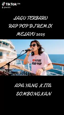 #apa yang kita sombongkan#rappopdjremixmelayu2025#