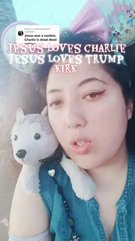 Replying to @millieeeee666☆Jesus Loves Charlie Kirk #donaldtrump 
