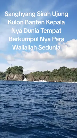 #sanghyangsirah #nabikhidir #tuansyekhabdulqodir #samudrahindia 