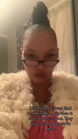 And that’s ok because so many things places and people require this face😊😉 Respectfully.