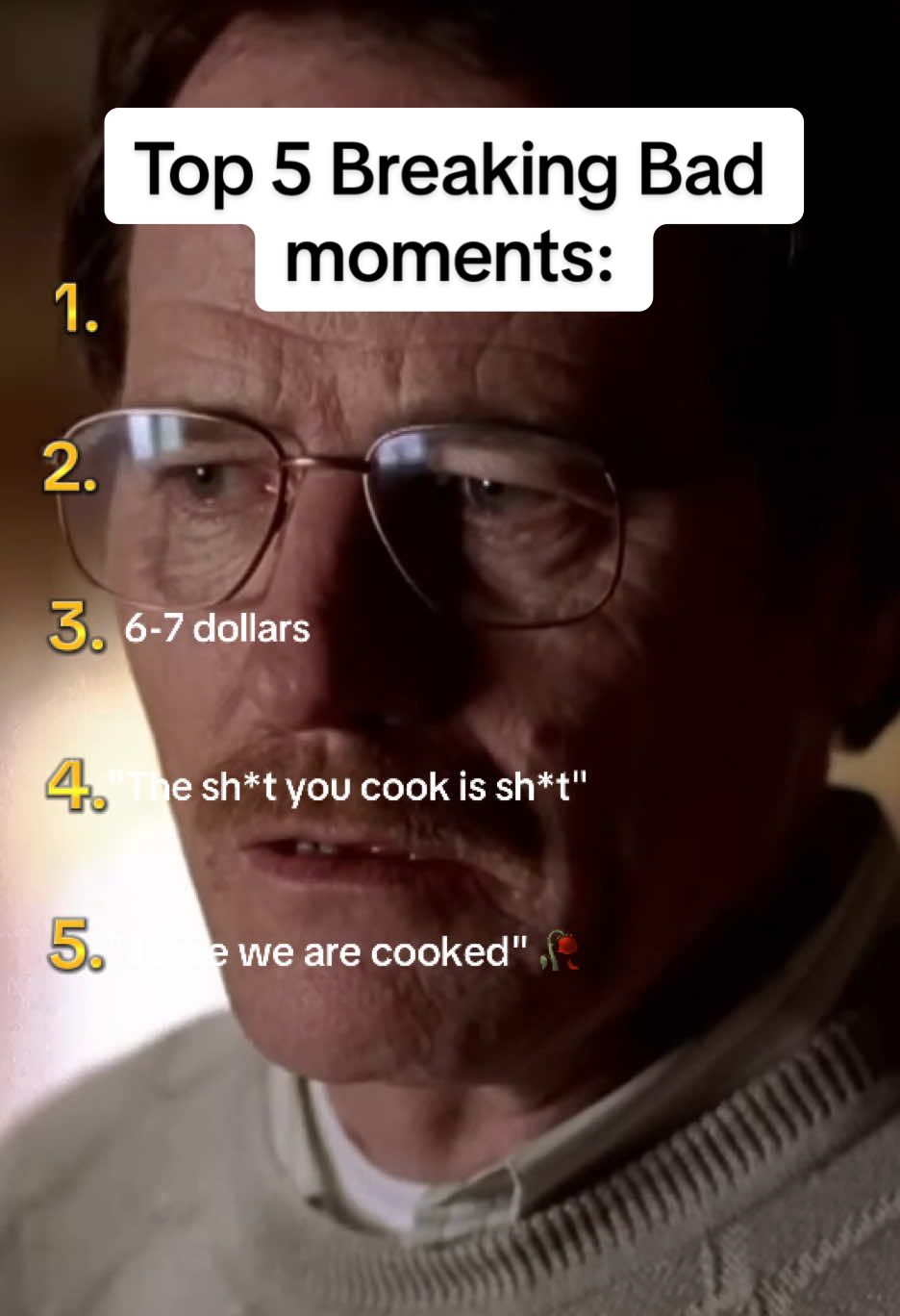 What should be on 1? Top 5 Breaking Bad moments | Disclaimer: This video contains Al-generated voice and references characters from Breaking Bad. It is a parody made for entertainment purposes only. I am not affiliated with AMC or the creators of Breaking Bad, and this video is not monetized. #breakingbad #breakingbadmemes #memes #funny #viral #fyp #badmemesxd #walterwhite #skylerwhiteyo #top5 #funnyvideos😂 