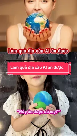 Cách làm quả địa cầu AI ăn được #mehuongemmi #nauancungtiktok #KeoZoo #nangluongkythu #anvattuoitho  