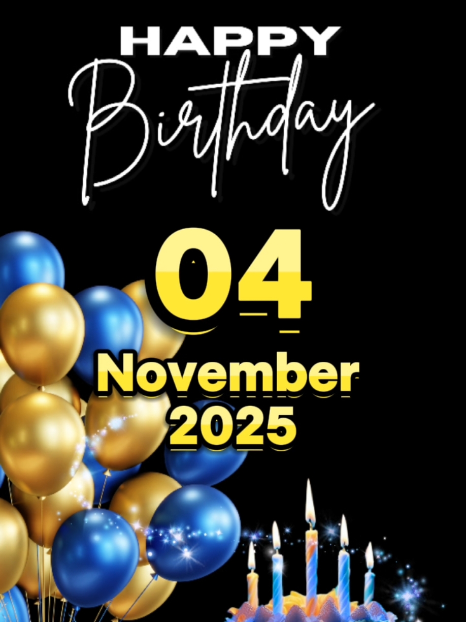 birthday 4 November  #CapCut #birthday #happybirthday #happybirthdaytoyou #birthdaytemplate #ultah #milad 