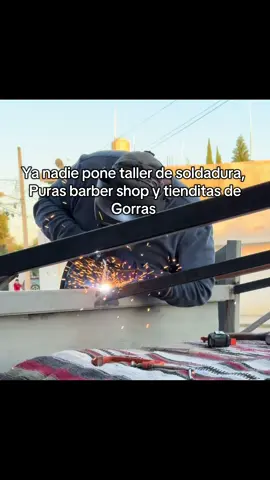 Se está perdiendo la costumbre #soldadura #soldaduraindustrial #trabajo #soldadoresmexicanos🇲🇽 