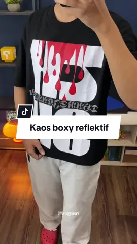 Rekomendasi kaos boxy reflektif #kaosboxy #kaosreflektif #rekomendasikaos #kaospria #kaoswanita 