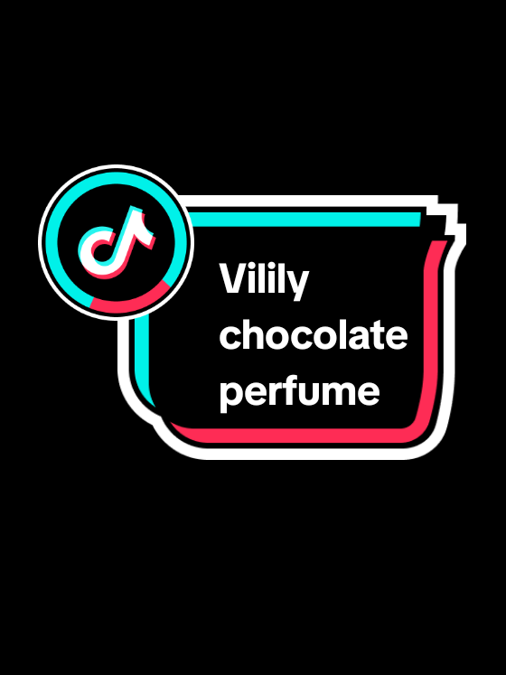 Vilily chocolate perfume  #chocolateperfume #perfumes #fyp #perfume #longlastingperfume 