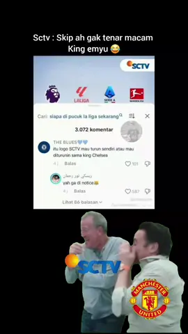 Sctv : Skip gak tenar 😂 #trending #chelsea  #fyppppppppppppppppppppppp #sctv #manchesterunited 